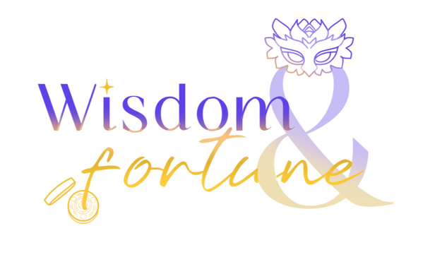 Wisdom & Fortune